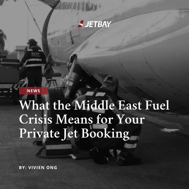 What the Middle East Fuel Crisis Means for Your Private Jet Booking