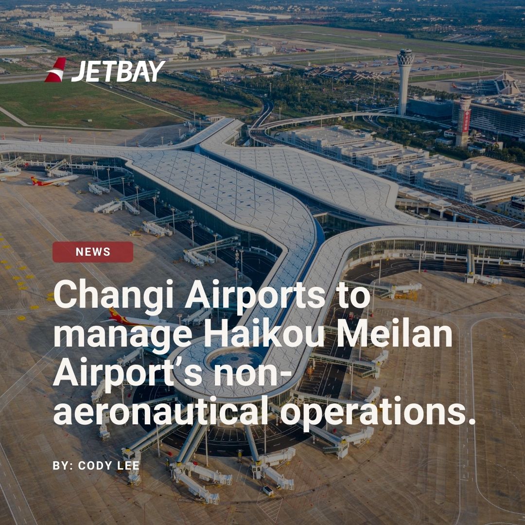 Changi Airports International Inks 10-Year Deal to Boost Haikou Meilan International Airport’s Commercial Operations