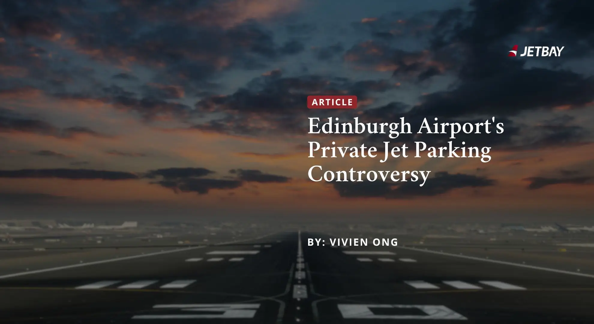 JETBAY article header featuring Edinburgh Airport runway at dusk discussing private jet parking controversy