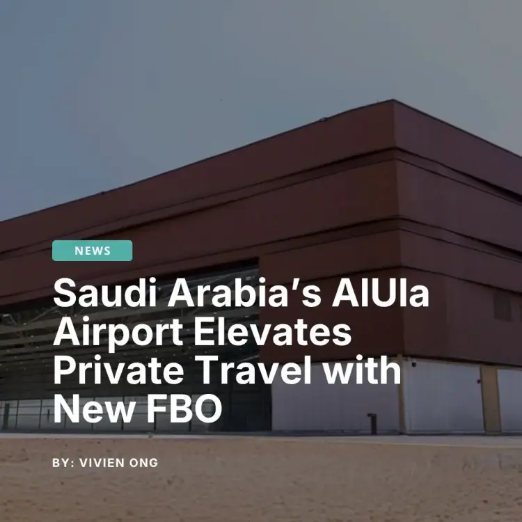 Modern AlUla Airport terminal building in Saudi Arabia showcasing new FBO facilities for private jet travel